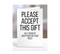 A token of gratitude for your trust, card, gifts for men, women, to say thank you, presents for christmas, birthday, funny, silly, joke, gag, humour, A5-246_233