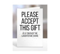 A token of the laughter we share, card, gifts for men, women, to say thank you, presents for christmas, birthday, funny, silly, joke, gag, humour, A5-246_279