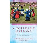 A Tolerant Nation?: Revisiting Ethnic Diversity in a Devolved Wales