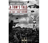 A Tom's Tale: Mount Longdon 1982