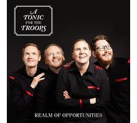 A Tonic For The Troops - Realm Of Opportunities