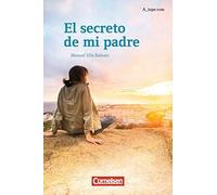A_tope.com: Secreto de mi padre: Lekture fur Fortgeschrittene, Vila-Baleato.