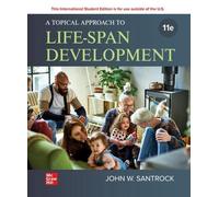 A Topical Approach to Life-span Development ISE