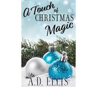 A Touch of Christmas Magic: 2 (Peppermint Hollow)
