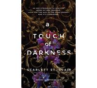 A Touch of Darkness: a Dark and Enthralling Reimagining of the Hades and Perseph