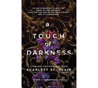 A Touch of Darkness: A Dark and Enthralling Reimagining of the Hades and Persephone Myth: 1 (Hades x Persephone Saga)