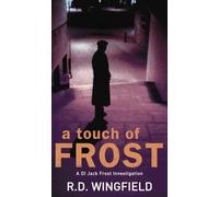 A Touch Of Frost: (DI Jack Frost Book 2) (DI Jack Frost)