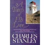 A Touch of His Love: Meditations on Knowing and Receiving the Love of God