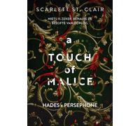A touch of malice (Hades X Persephone, 3)