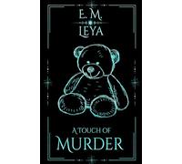 A Touch of Murder: 1 (Touched)