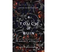 A Touch of Ruin: A Dark and Enthralling Reimagining of the Hades and Persephone Myth (Hades x Persephone Saga)