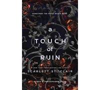 A Touch of Ruin: A Dark and Enthralling Reimagining of the Hades and Persephone Myth (Hades x Persephone Saga)