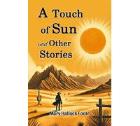A Touch of Sun and Other Stories (Edition2024)