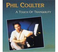 A Touch Of Tranquility by Coulter, Phil (1992) Audio CD