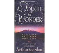 A Touch of Wonder: A Book to Help People to Stay in Love with Life