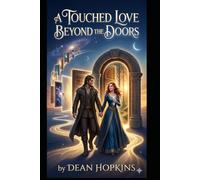A Touched Love Beyond The Doors