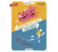 À tour de rôle - À droite, direction la Terre ! Quelle droite ?