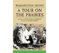 A Tour on the Prairies