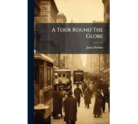A Tour Round The Globe