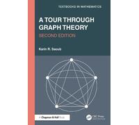 A Tour through Graph Theory (Textbooks in Mathematics)
