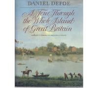 A Tour Through the Whole Island of Great Britain