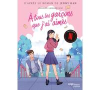 A tous les garçons que j'ai aimés