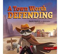 A Town Worth Defending: 5 (Freedom Island)