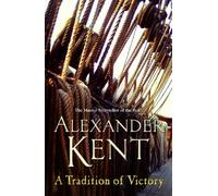 A Tradition of Victory – The Richard Bolitho Adventures: 16 – Cornerstone