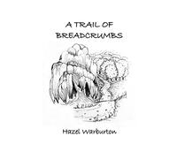 A Trail Of Breadcrumbs