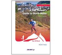 A Trail Runner's Guide to North Wales