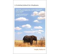 A Training School for Elephants