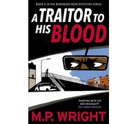 A Traitor to His Blood: 5 (Windrush Noir)