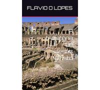 A trajetória de Jesus Cristo