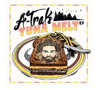 A-Trak - Tuna Melt: Extra Tracks