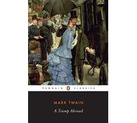 A Tramp Abroad (Penguin Classics) by Twain, Mark New Edition (1998)