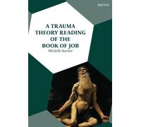 A Trauma Theory Reading of the Book of Job