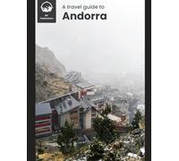 A travel guide to Andorra