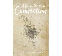 A Travel Guide to Connection