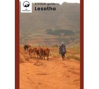 A travel guide to Lesotho