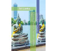 A Traveler's Guide to Sri Lanka’s Hidden Gems: Panache Sri Lanka: 12 (Asian Countries)