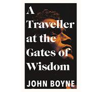 A Traveller at the Gates of Wisdom