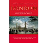 A Traveller's Companion to London: A Traveller's Reader