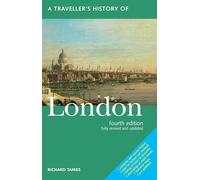 A Traveller's History of London (Interlink Traveller's Histories)
