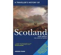 A Traveller's History of Scotland (Interlink Traveller's Histories)