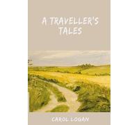 A Traveller's Tales: God’s Parables for a Traveller