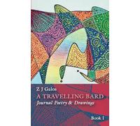 A Travelling Bard: Journal Poetry & Drawing