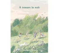 À travers la nuit