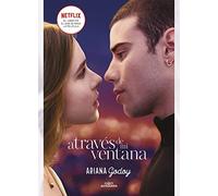 A través de mi ventana / Through My Window: 1 (Wattpad. Trilogía Hermanos Hidalgo)