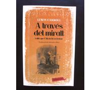 A través del mirall i allò que l'Alícia hi va trobar (LABUTXACA)