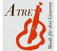 A TRE - MUSIK FÜR DREI GITARREN